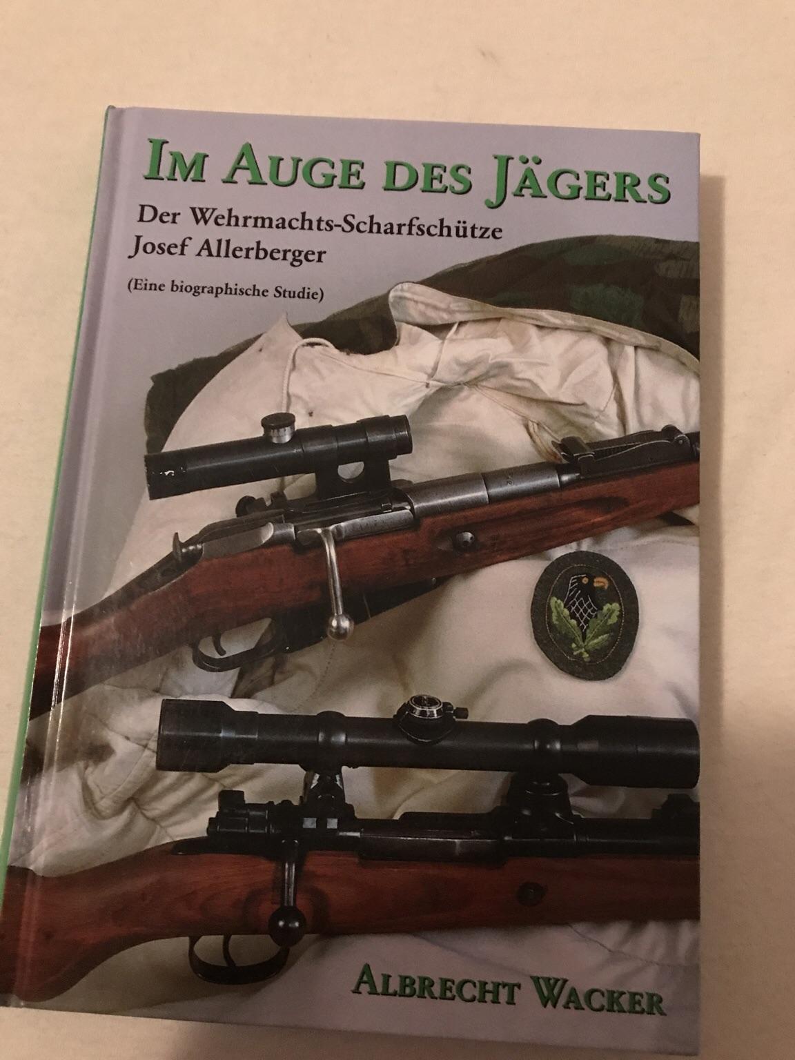 3 Gebirgs-Division Scharfschütze Sepp Allerberger Buch Im Auge des Jägers
